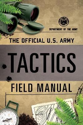 Official U.S. Army Tactics Field Manual - Department of the Army - cover