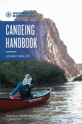 Outward Bound Canoeing Handbook - Johnny Molloy - cover