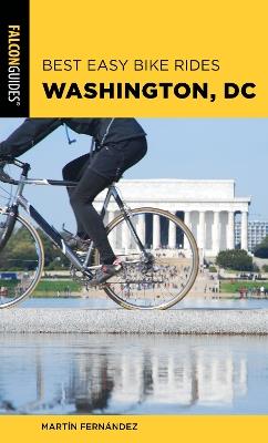 Best Easy Bike Rides Washington, DC - Martin Fernandez - cover