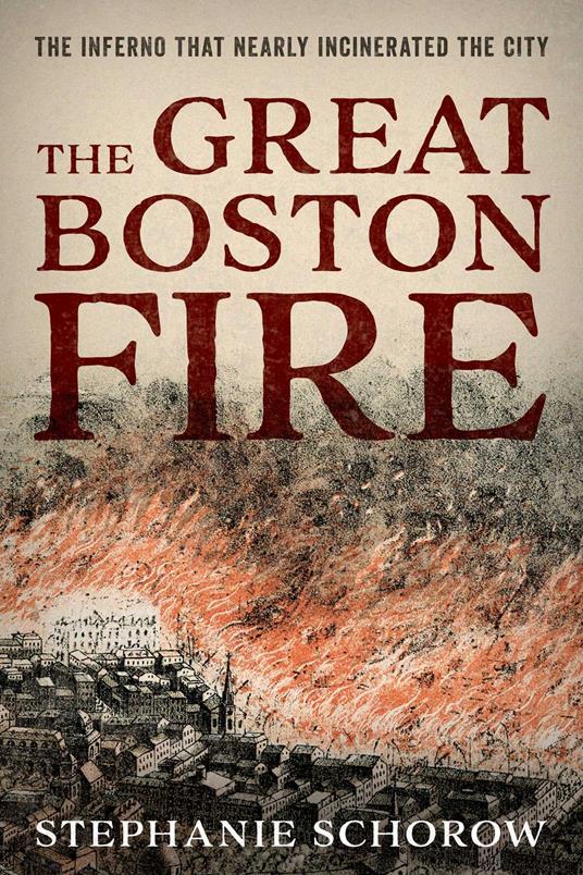 The Great Boston Fire