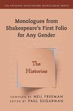 Monologues from Shakespeare's First Folio for Any Gender: The Histories