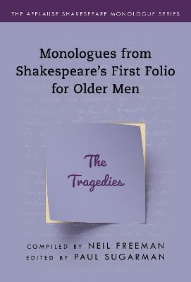 Tragedies,The: Monologues from Shakespeare’s First Folio for Older Men - cover
