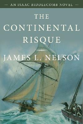 The Continental Risque - James L Nelson - cover