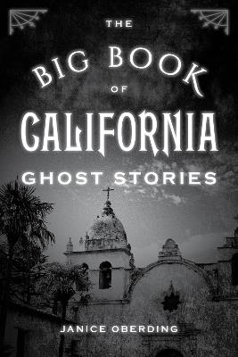The Big Book of California Ghost Stories - Janice Oberding - cover