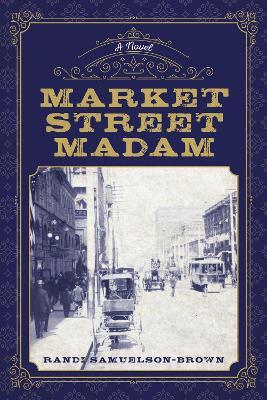 Market Street Madam - Randi Samuelson-Brown - cover