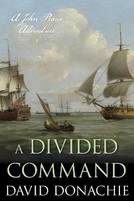 A Divided Command: A John Pearce Adventure - David Donachie - cover