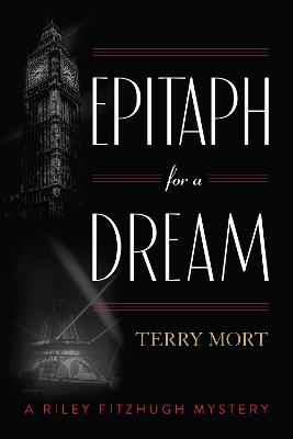 Epitaph for a Dream - Terry Mort - cover