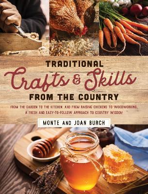 Traditional Crafts and Skills from the Country - Monte Burch,Joan Burch - cover