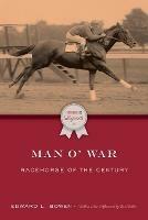 Man o' War: Racehorse of the Century