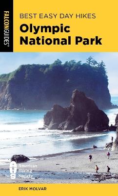 Best Easy Day Hikes Olympic National Park - Erik Molvar - cover