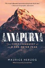 Annapurna: The First Conquest of an 8,000-Meter Peak