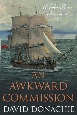 An Awkward Commission: A John Pearce Adventure - David Donachie - cover