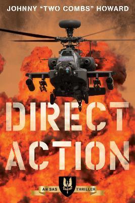 Direct Action: An SAS Thriller - Johnny "Two Combs" Howard - cover