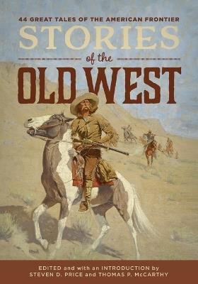 Stories of the Old West - Steven D. Price,Tom McCarthy - cover
