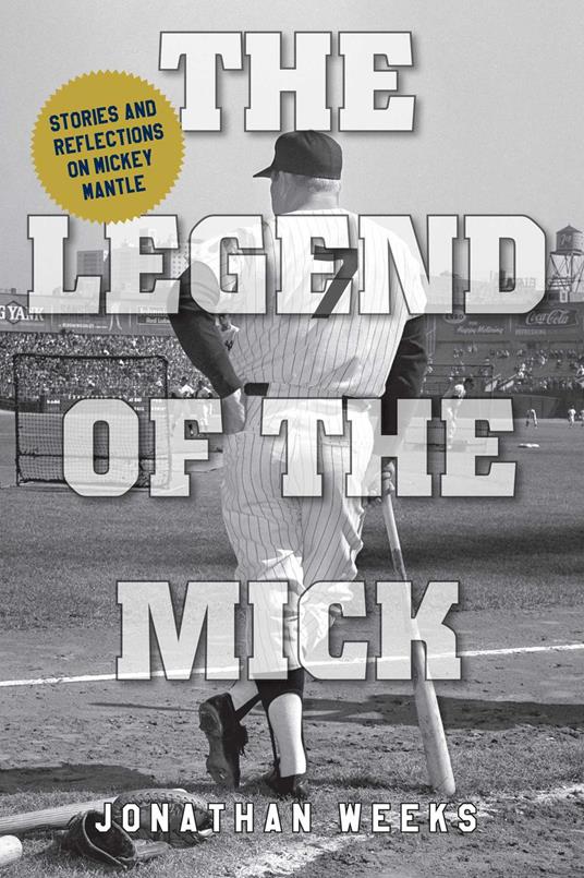 The Legend of The Mick
