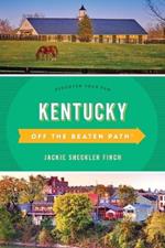 Kentucky Off the Beaten Path (R): Discover Your Fun