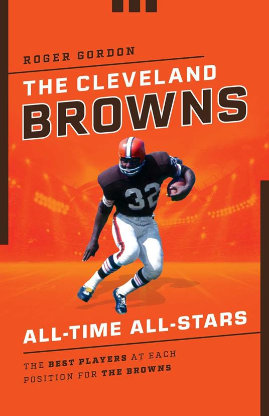 The Cleveland Browns All-Time All-Stars