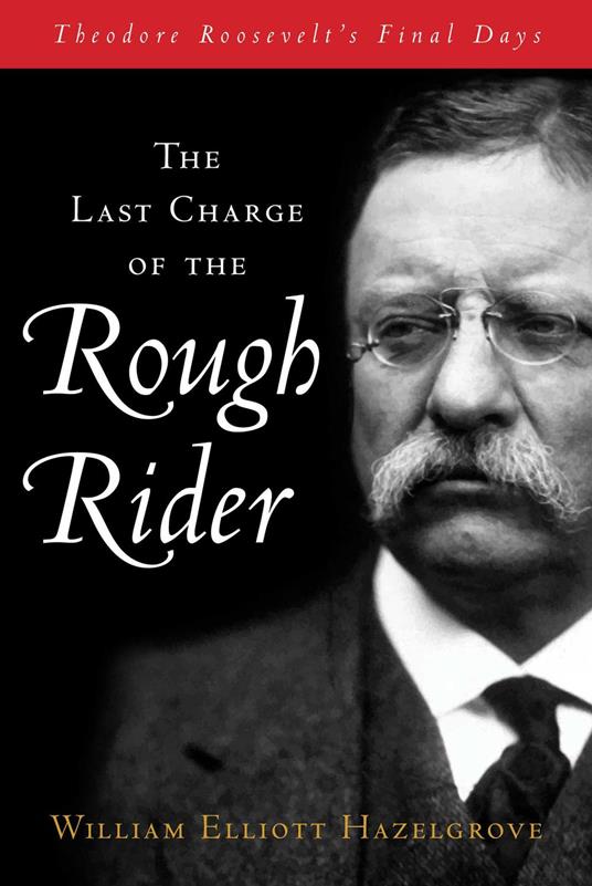 Last Charge of the Rough Rider
