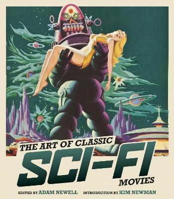 The Art of Classic Sci-Fi Movies: An Illustrated History - cover