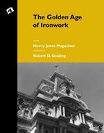 The Golden Age of Ironwork