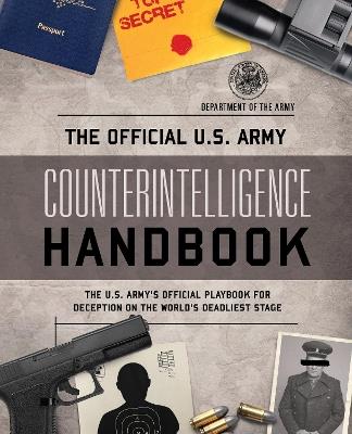 The Official U.S. Army Counterintelligence Handbook - Department of the Army - cover
