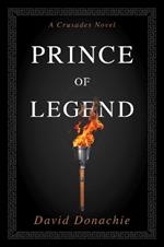 Prince of Legend: A Crusades Novel