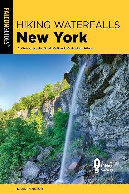 Hiking Waterfalls New York - Randi Minetor - cover