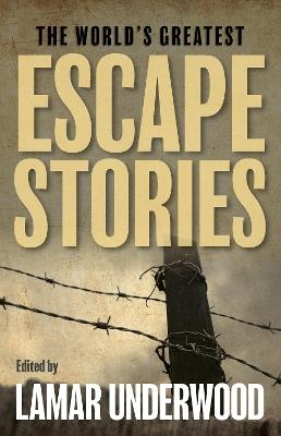 The World's Greatest Escape Stories - cover