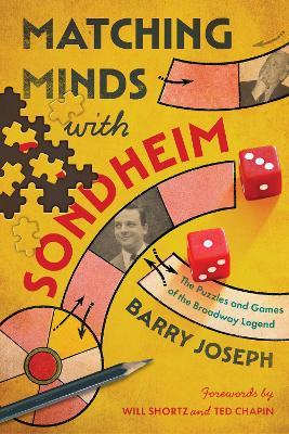 Matching Minds with Sondheim: The Puzzles and Games of the Broadway Legend - Barry Joseph - cover