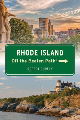 Rhode Island Off the Beaten Path® - Robert Curley - cover