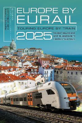 Europe by Eurail 2025: Touring Europe by Train - LaVerne Ferguson-Kosinski - cover