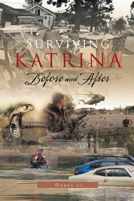 Surviving Katrina Before and After - Dubes 52 - cover