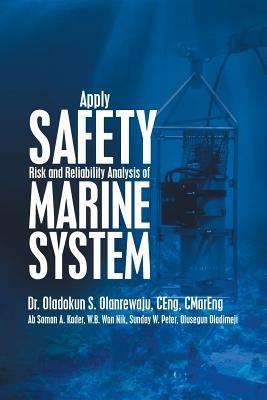 Apply Safety Risk and Reliability Analysis of Marine System - Oladokun S Olanrewaju - cover