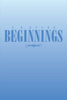 Beginnings - S E Evans - cover
