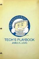 Tech's Playbook - James a Louis - cover