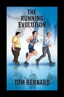 The Running Evolution - Tom Bernard - cover