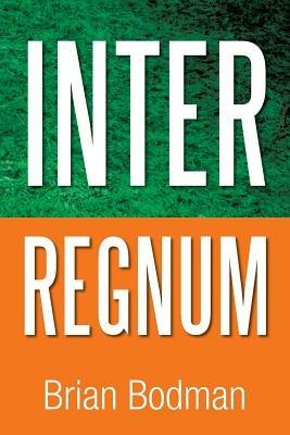 Interregnum - Brian Bodman - cover