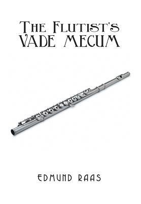 The Flutist's Vade Mecum - Edmund Raas - cover