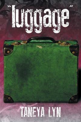 Luggage - Taneya Lyn - cover