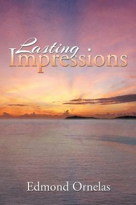 Lasting Impressions - Edmond Ornelas - cover