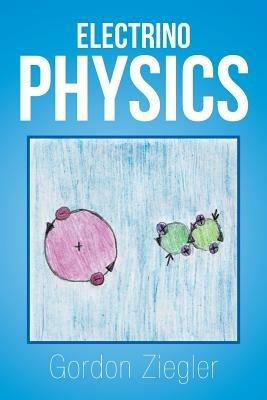 Electrino Physics - Gordon Ziegler - cover