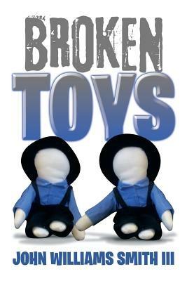 Broken Toys - John Williams Smith - cover
