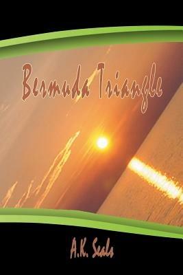 Bermuda Triangle - A K Seals - cover