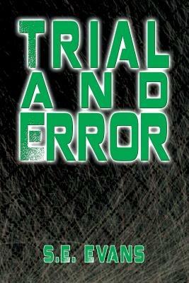 Trial and Error - S E Evans - cover