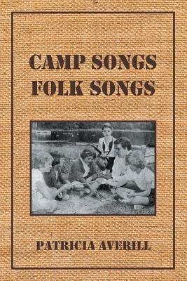 Camp Songs, Folk Songs - Patricia Averill - cover