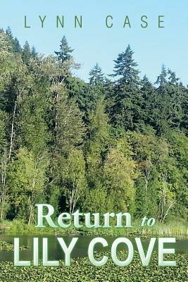 Return to Lily Cove - Lynn Case - cover