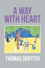 A Way with Heart