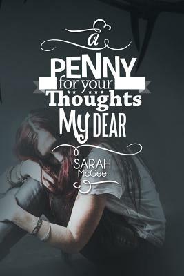A Penny for Your Thoughts My Dear - Sarah McGee - cover
