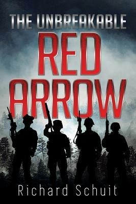The Unbreakable Red Arrow - Richard Schuit - cover