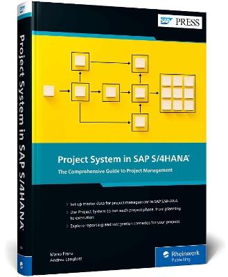 Project System in SAP S/4HANA: The Comprehensive Guide to Project Management - Mario Franz,Andrea Langlotz - cover